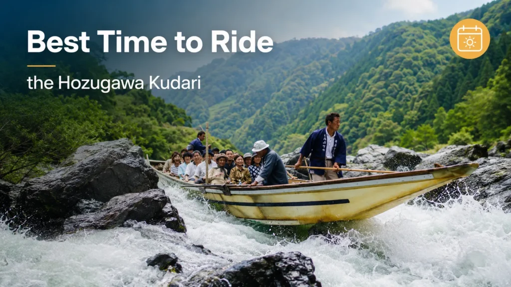 Best Time to Ride the Hozugawa Kudari