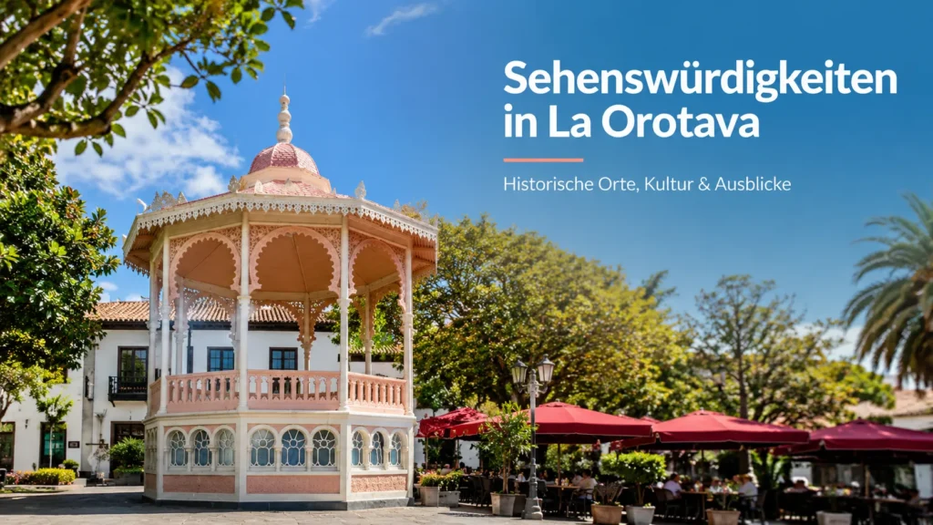 Sehenswürdigkeiten in La Orotava