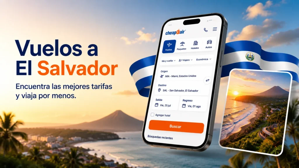 Vuelos a El Salvador – Booking Flights for Spanish-Speaking Travelers