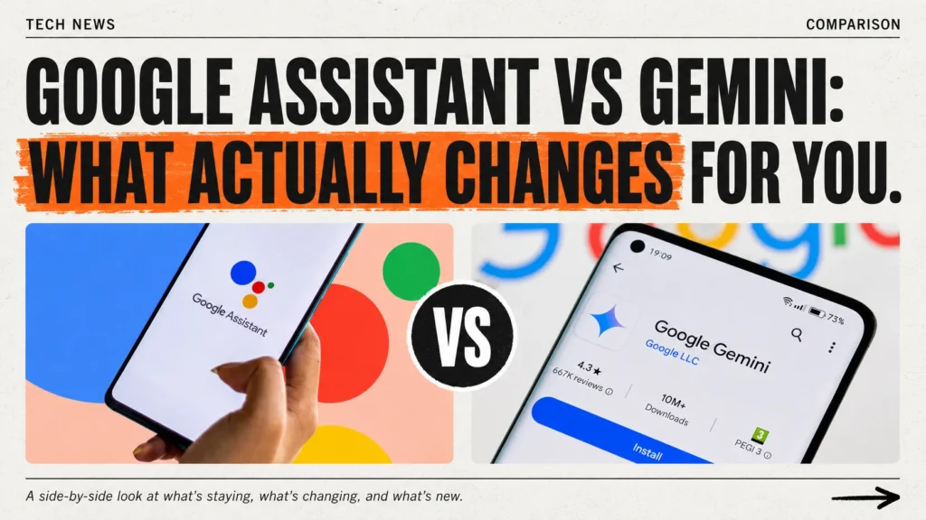 Google Assistant vs Gemini