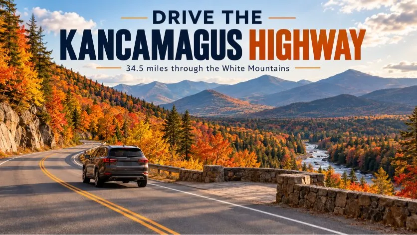 Drive the Kancamagus Highway