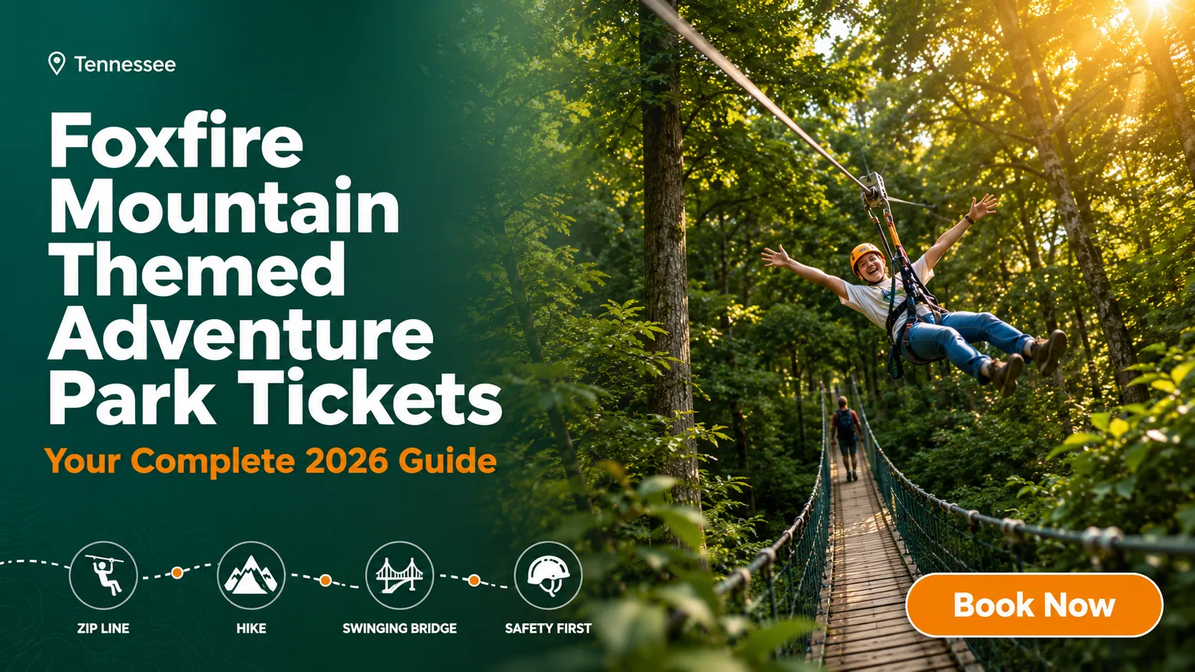 Foxfire Mountain Themed Adventure Park Tickets: Your Complete 2026 Guide