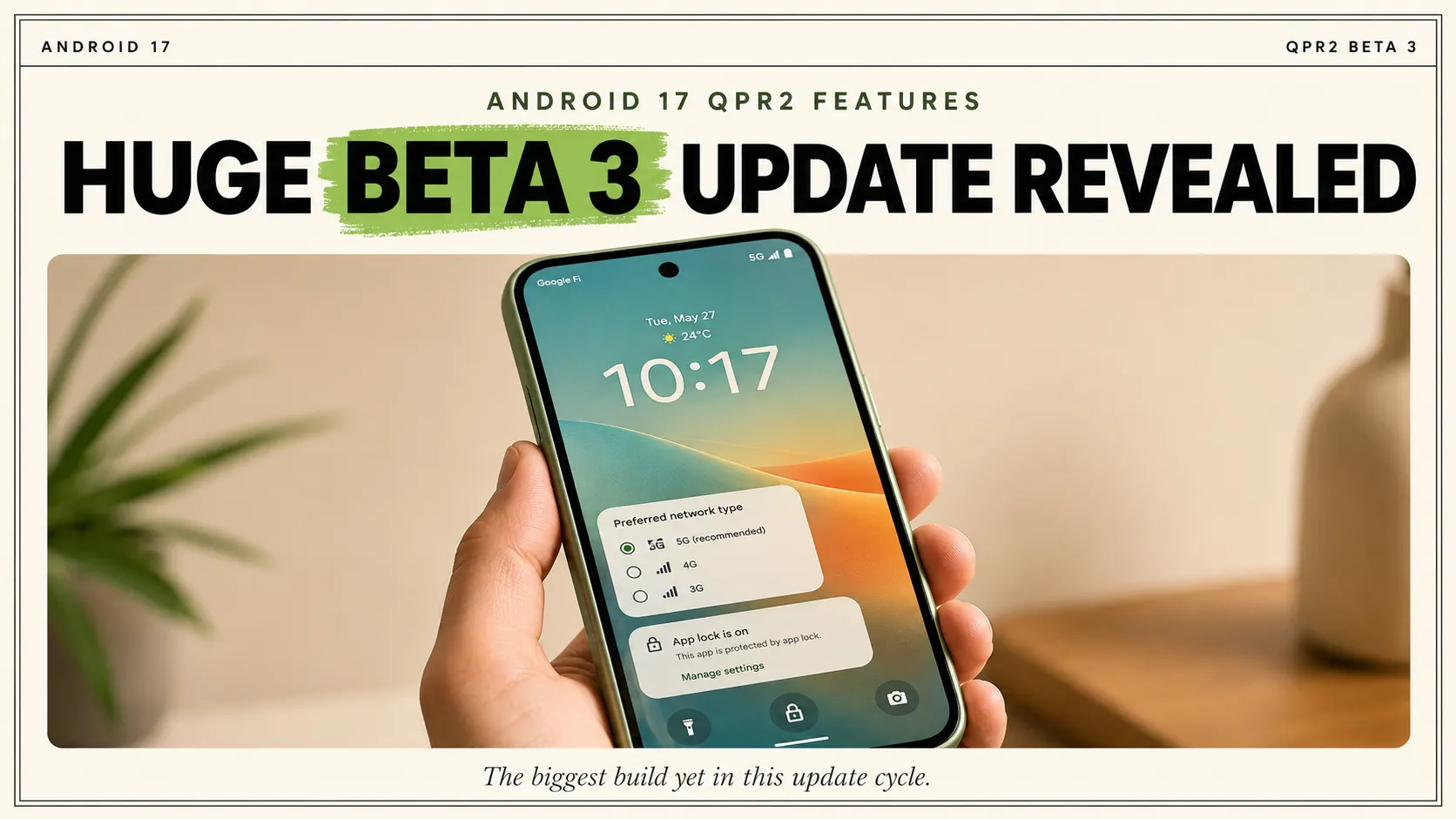 Android 17 QPR2 Features